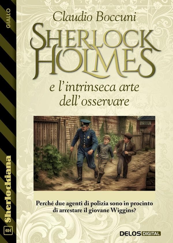 Sherlock Holmes e l'intrinseca arte dell'osservare