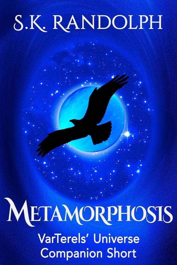 Metamorohosis: Companion Short (VarTerels' Universe, #1.4)