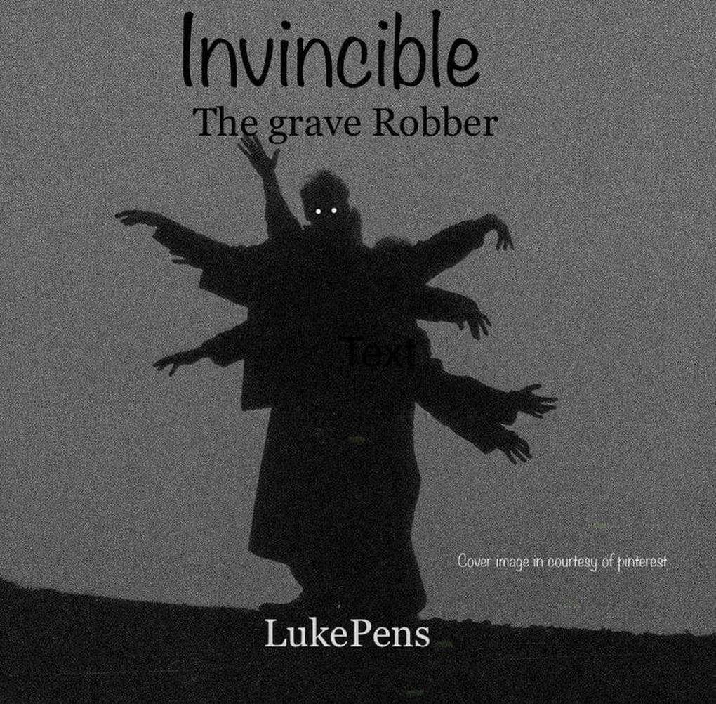 Invincible:The Grave Robber