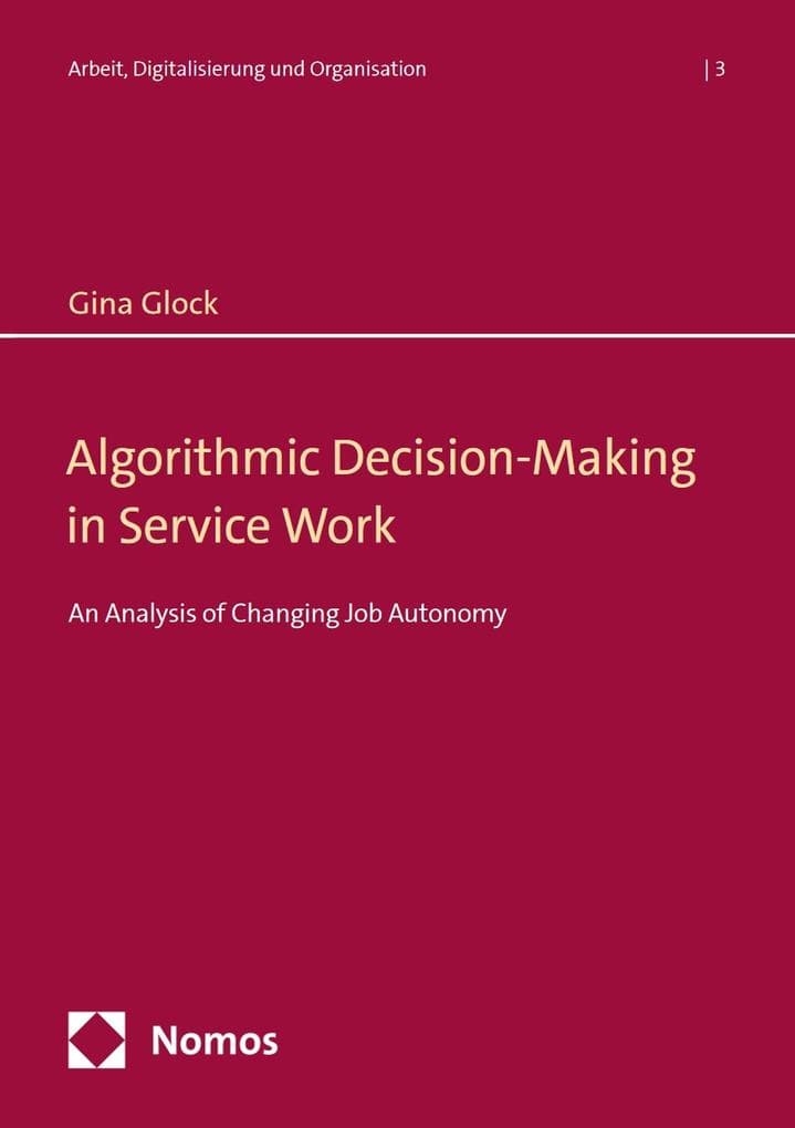 Algorithmic Decision-Making in Service Work