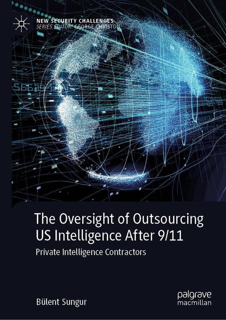 The Oversight of Outsourcing US Intelligence After 9/11