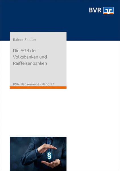 Die AGB der Volksbanken und Raiffeisenbanken