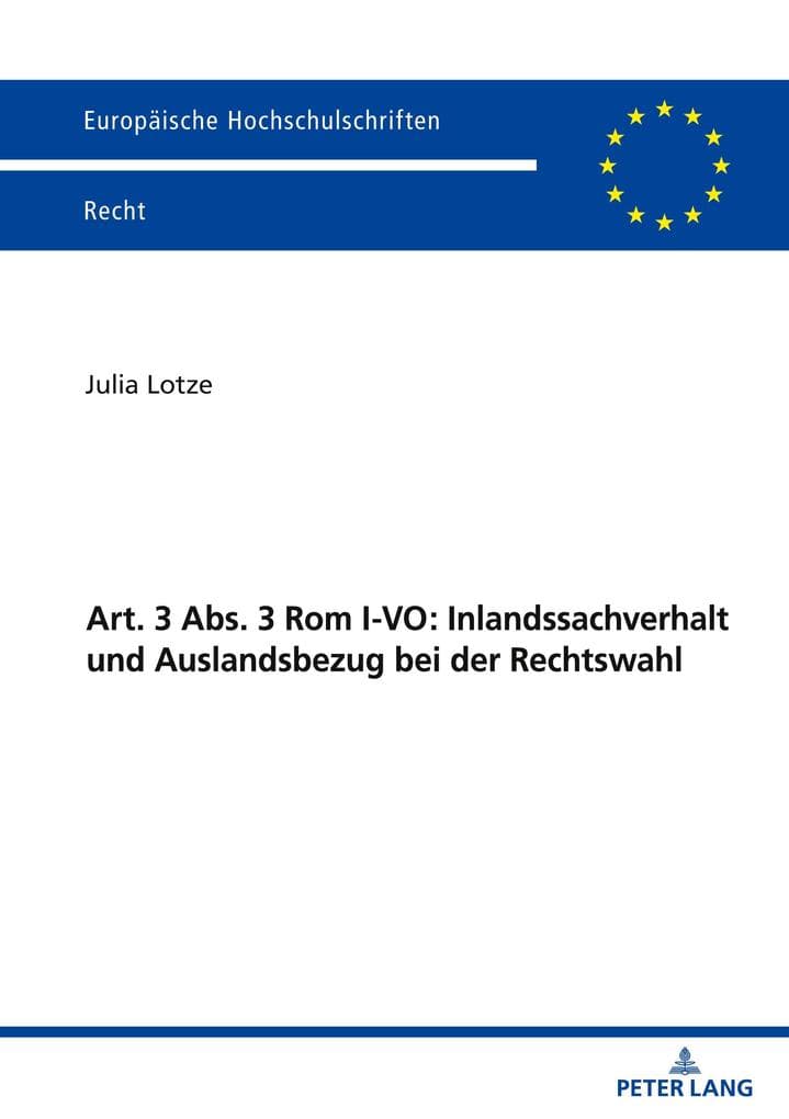 Art. 3 Abs. 3 Rom I-VO: Inlandssachverhalt und Auslandsbezug bei der Rechtswahl