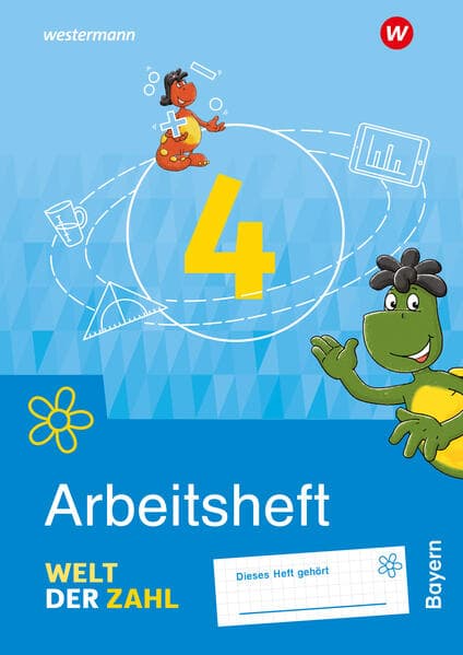 Welt der Zahl 4. Arbeitsheft. Für Bayern