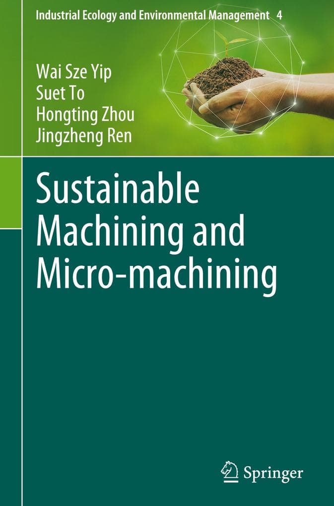 Sustainable Machining and Micro-machining