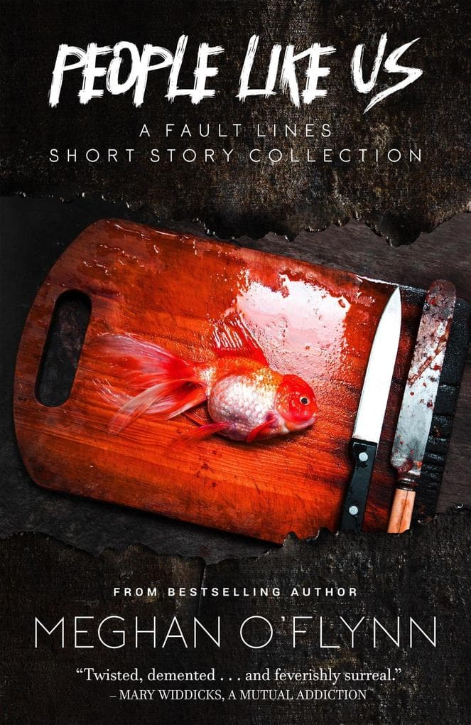People Like Us: A Dark Short Story Collection (Fault Lines)