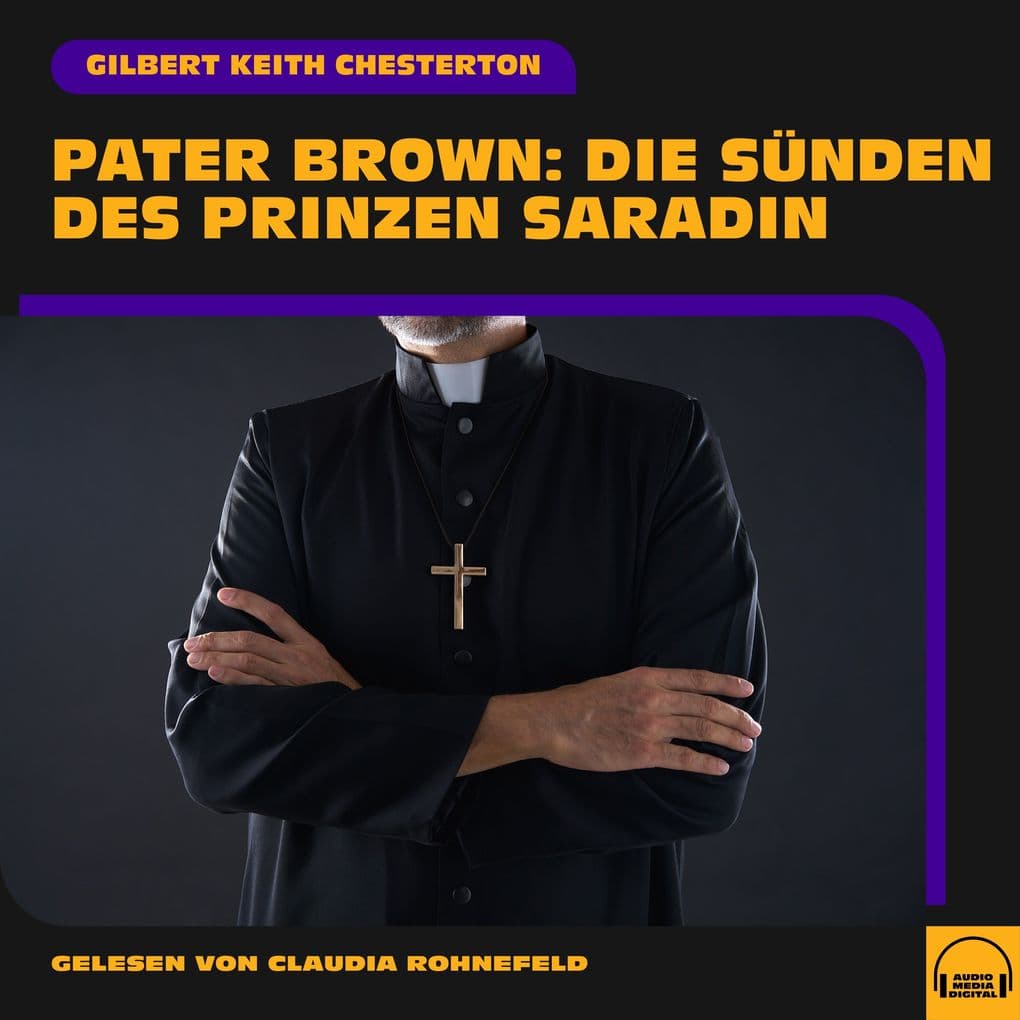 Pater Brown: Die Sünden des Prinzen Saradin