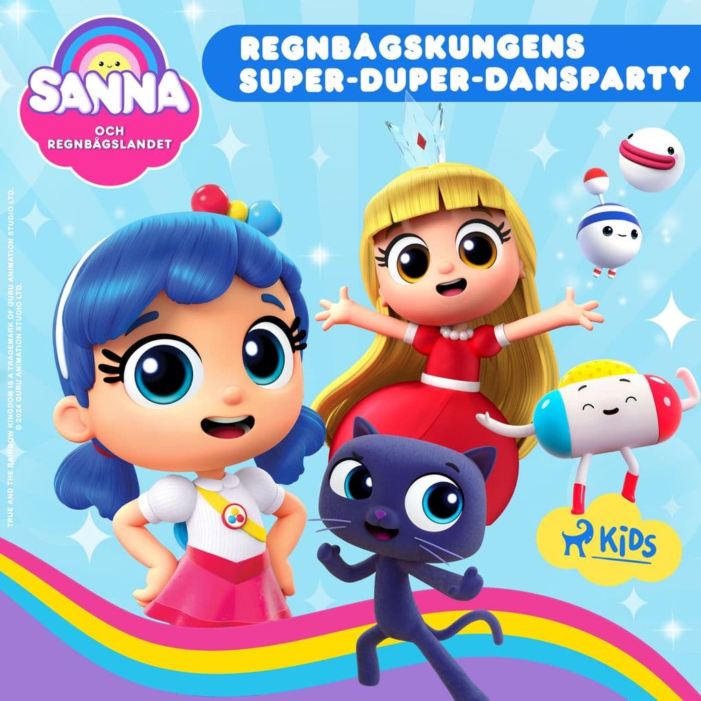 Sanna och Regnbågslandet Regnbågskungens Super-Duper-Dansparty
