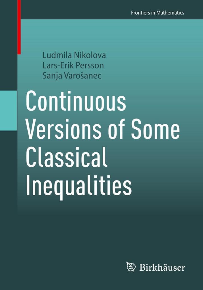 Continuous Versions of Some Classical Inequalities