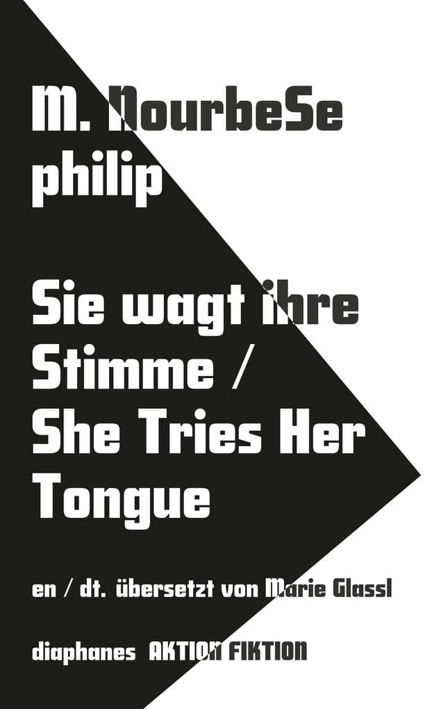 Sie kostet ihre Zunge, leise bricht ihr Schweigen. She Tries Her Tongue / Her Silence Softly Breaks