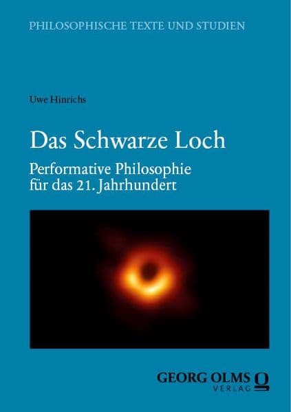 Das Schwarze Loch: Performative Philosophie für das 21. Jahrhundert