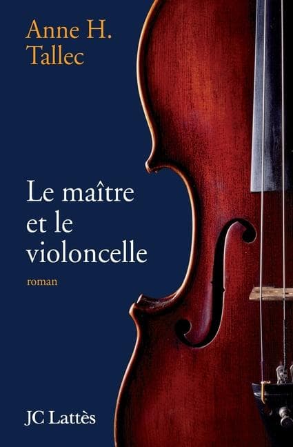 Le maître et le violoncelle
