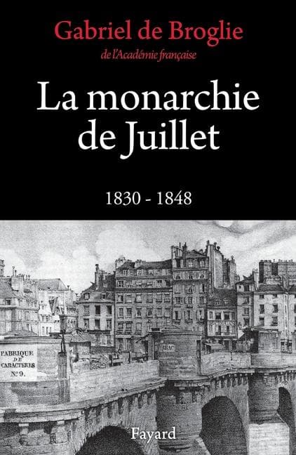 La Monarchie de Juillet