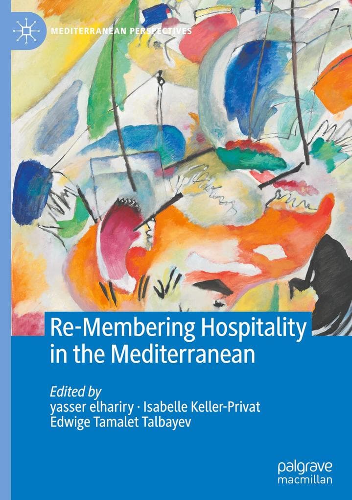 Re-Membering Hospitality in the Mediterranean