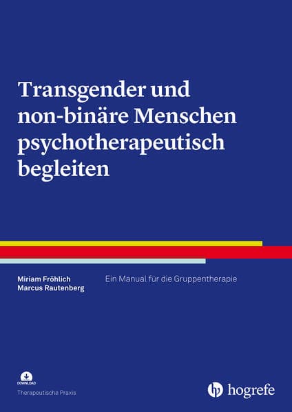Transgender und non-binäre Menschen psychotherapeutisch begleiten