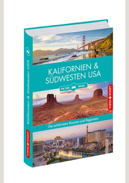 Kalifornien & Südwesten - Die schönsten Reiseregionen und Routen