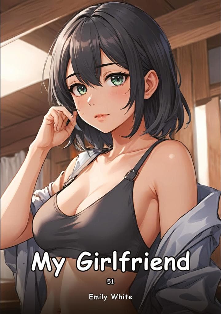 My Girlfriend. 51