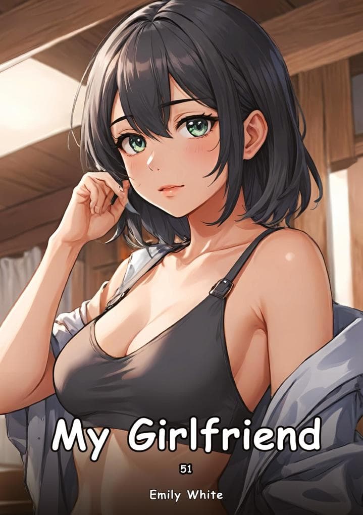My Girlfriend. 51
