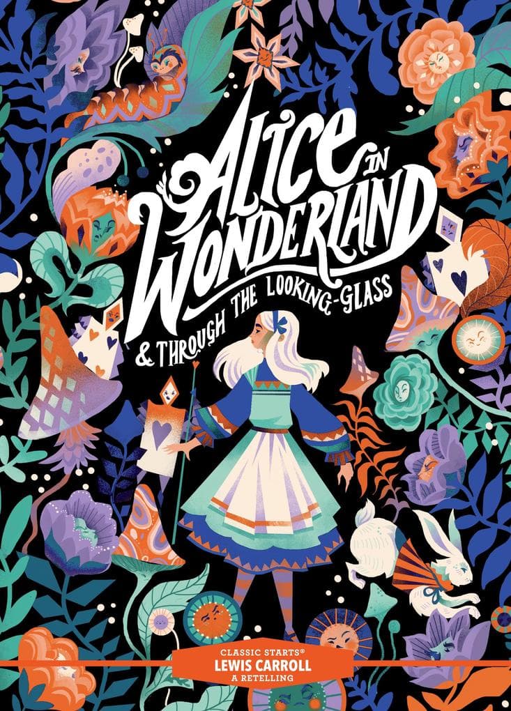 Classic Starts®: Alice in Wonderland & Through the Looking-Glass