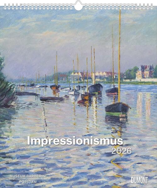 Impressionismus 2026 - Kunstkalender - Museum Barberini - Wandkalender im Format 34,5 x 40 cm - Spiralbindung