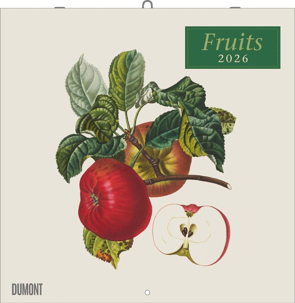 Fruits 2026 - Broschürenkalender - mit historischen Abbildungen alter Obstsorten von Pierre Antoine Poiteau Format 30 x 30 cm