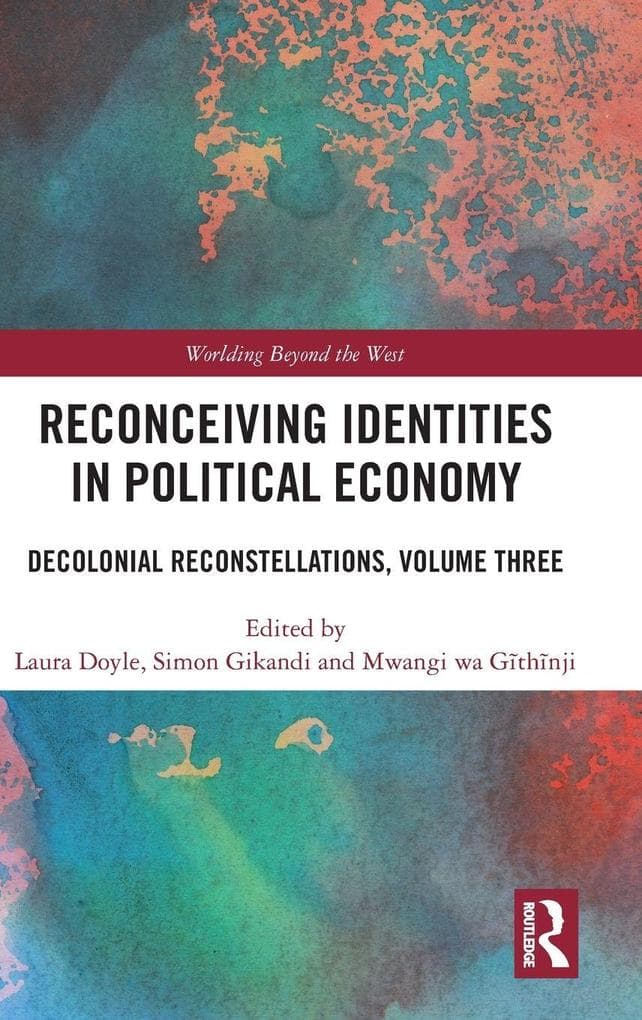 Reconceiving Identities in Political Economy