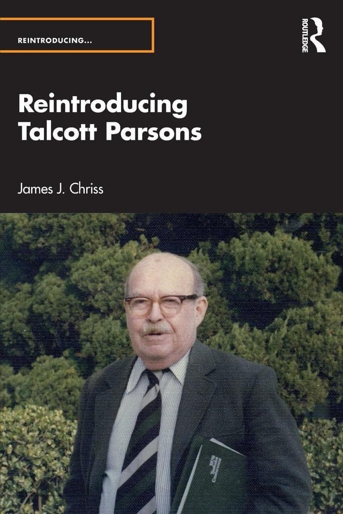 Reintroducing Talcott Parsons