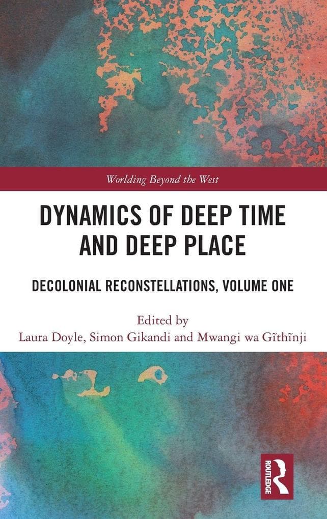 Dynamics of Deep Time and Deep Place