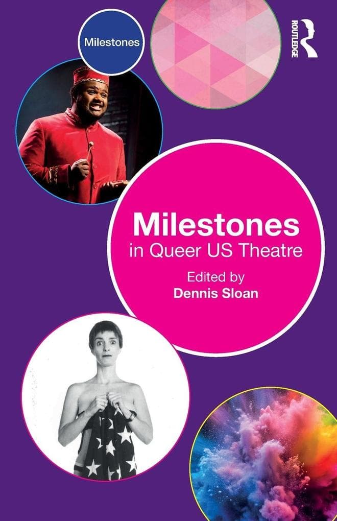 Milestones in Queer US Theatre