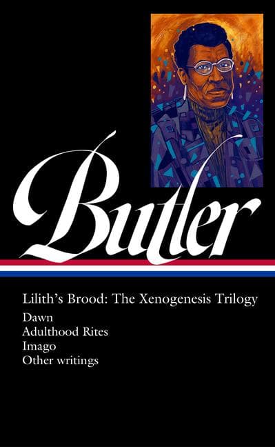 Octavia E. Butler: Lilith's Brood: The Xenogenesis Trilogy (Loa #393)