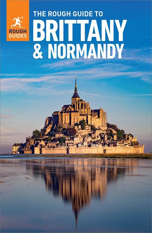 The Rough Guide to Brittany and Normandy: Travel Guide eBook