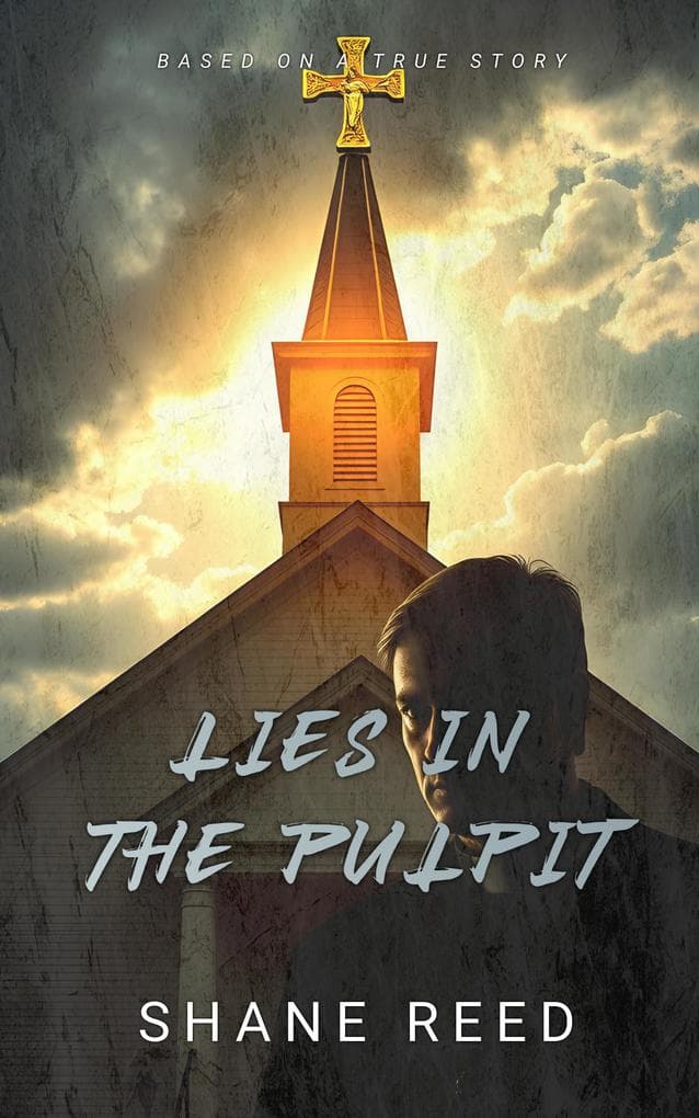 Lies in the Pulpit (True Crime)