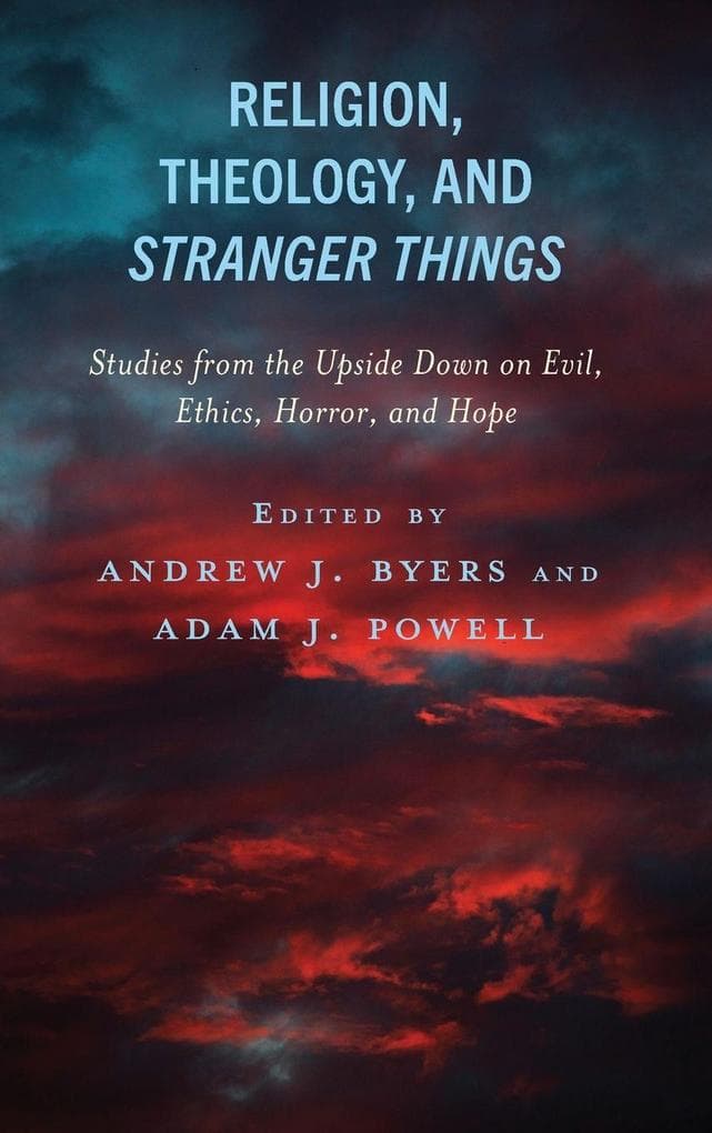 Religion, Theology, and Stranger Things