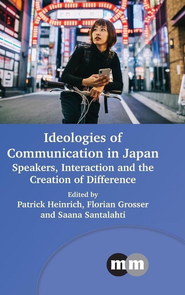 Ideologies of Communication in Japan