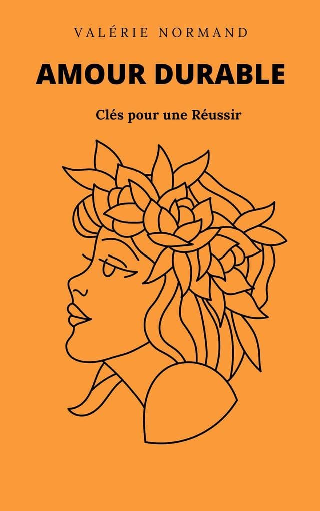 Amour Durable : Clés pour une Réussir (Développement personnel)