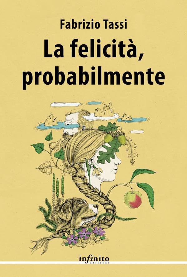 La felicità, probabilmente