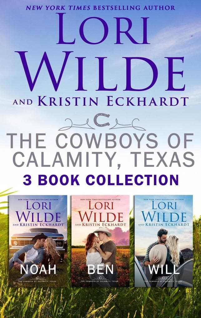 The Cowboys of Calamity, Texas Three Book Collection