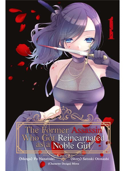 The Former Assassin Who Got Reincarnated as a Noble Girl 1