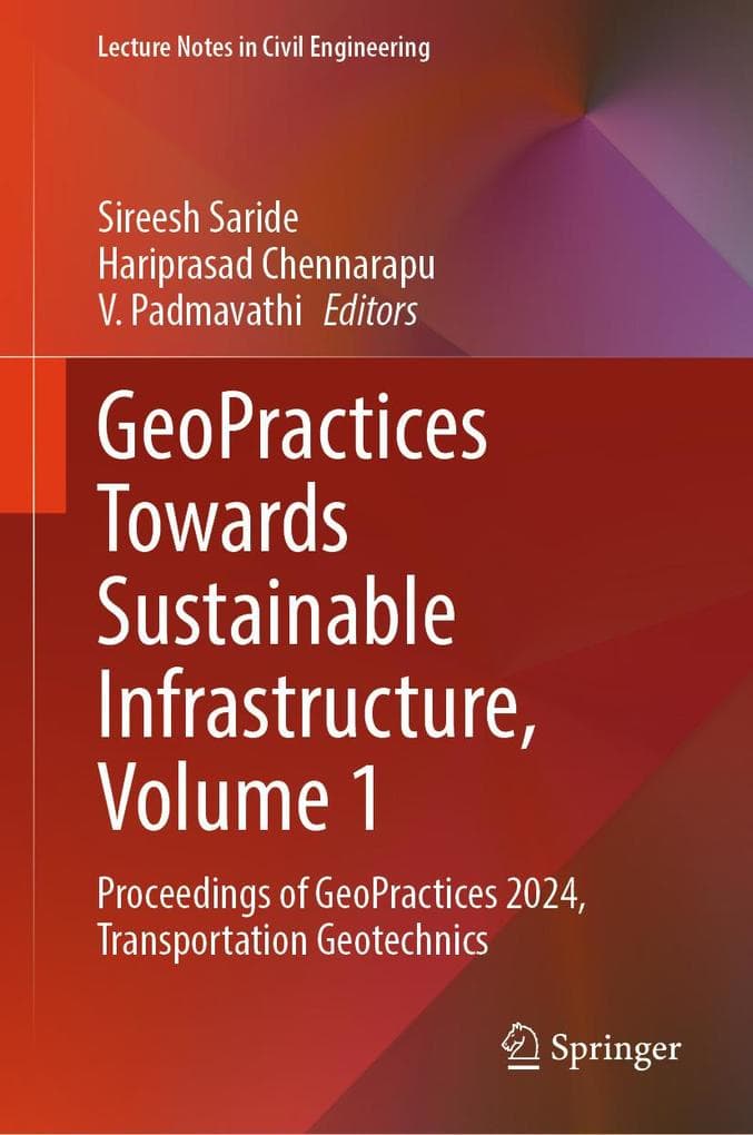GeoPractices Towards Sustainable Infrastructure, Volume 1