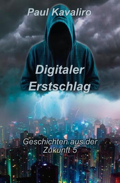 Digitaler Erstschlag