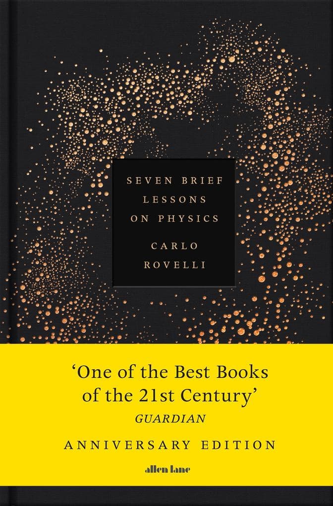 Seven Brief Lessons on Physics. Anniversary Edition