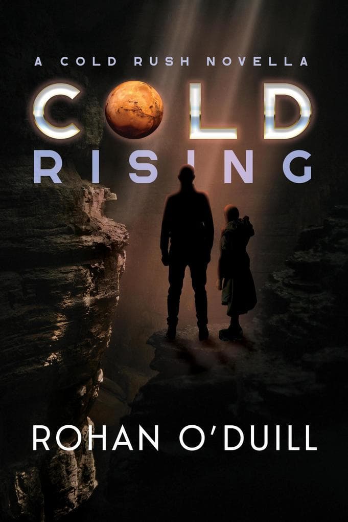 Cold Rising (Cold Rush, #1)