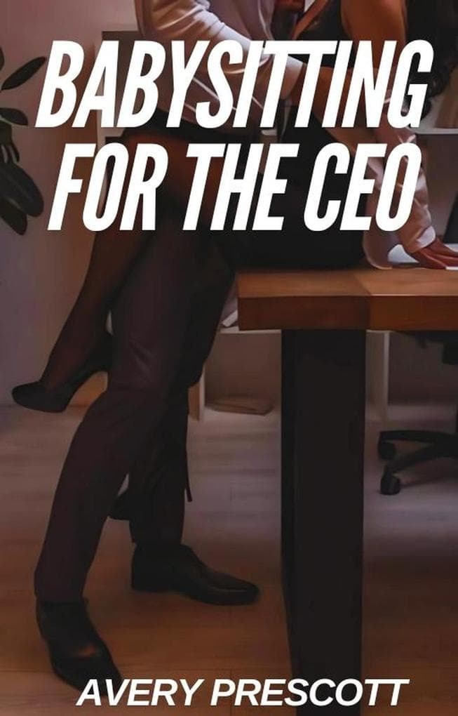 Babysitting For The Ceo