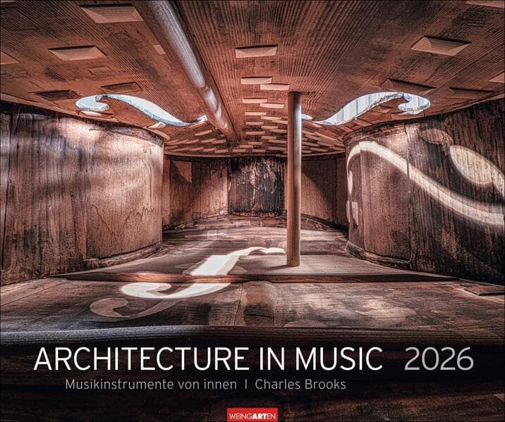Architecture in Music Kalender 2026 - Musikinstrumente von innen