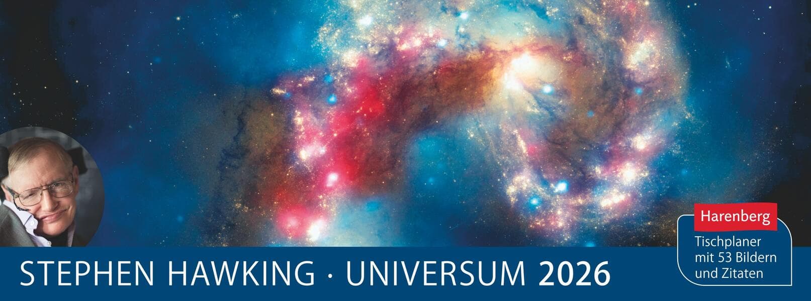 Stephen Hawking Universum Premium-Tischplaner 2026 - Wochenkalender mit 53 Bildern und Zitaten