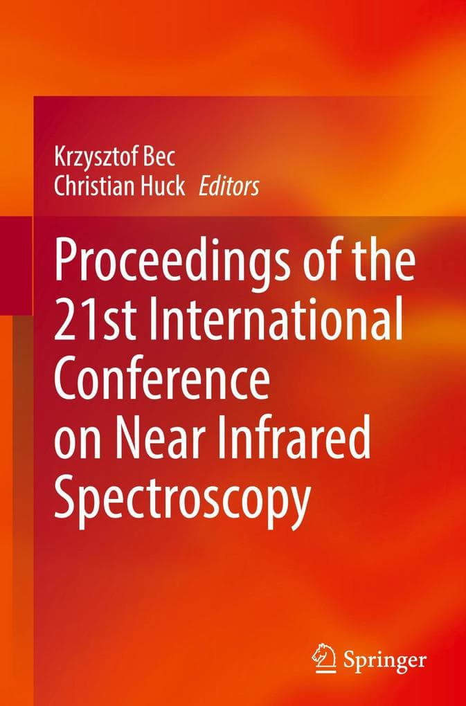 Proceedings of the 21st International Conference on Near Infrared Spectroscopy