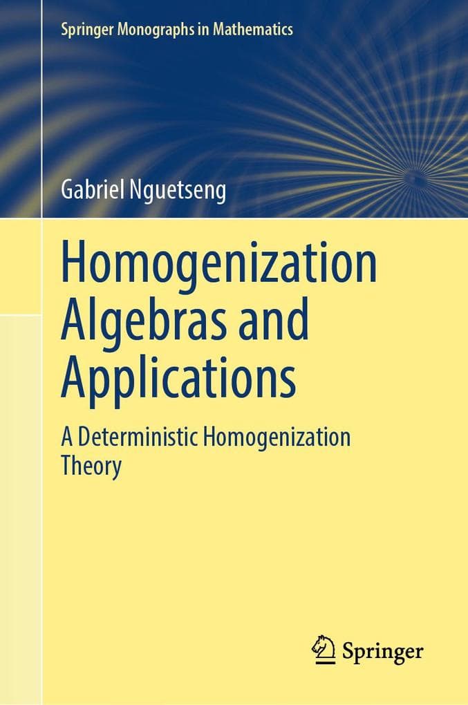 Homogenization Algebras and Applications