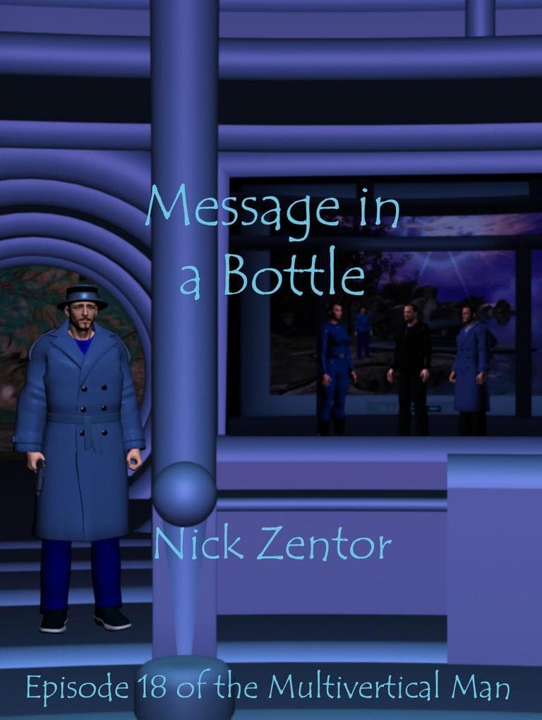 Message in a Bottle (The Multivertical Man, #18)