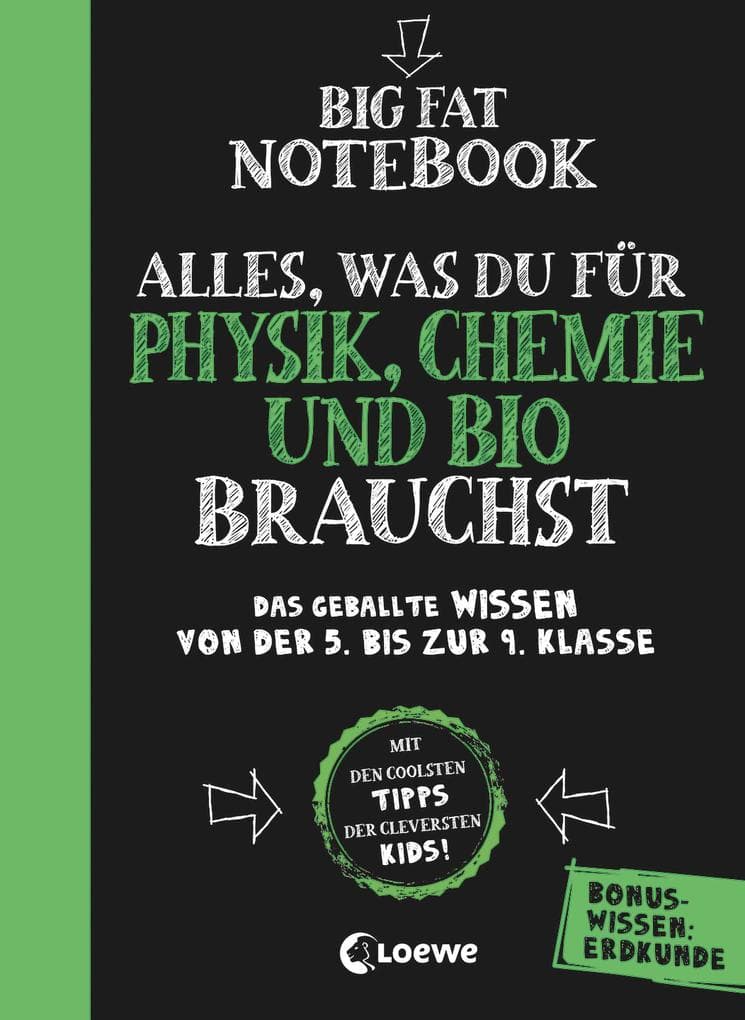 Big Fat Notebook - Alles, was du für Physik, Chemie und Bio brauchst