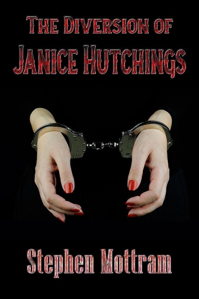 The Diversion of Janice Hutchings